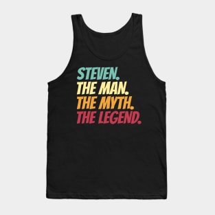 Steven The Man The Myth The Legend Tank Top